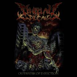 Display Of Decay : Outbreak of Infection